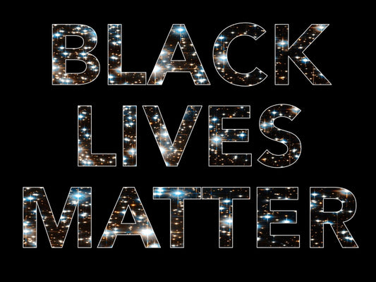 Black Lives Matter.