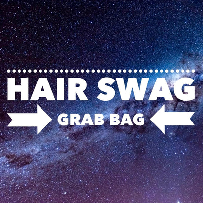 A graphic with a starry space background and large white text reading 'HAIR SWAG GRAB BAG' with dotted line above and arrows pointing inward.